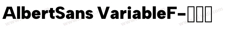 AlbertSans VariableF字体转换